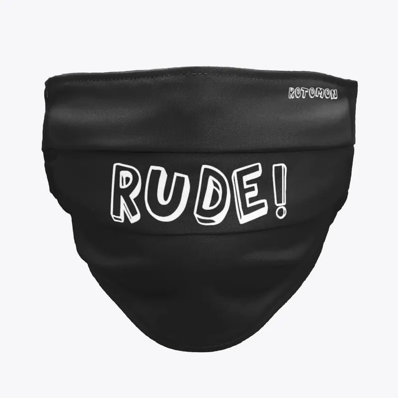 Rude! Mask